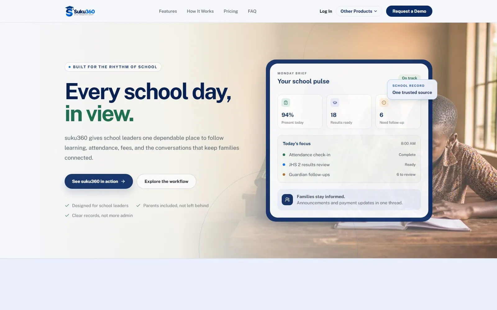 suku360 homepage with the headline "Every school day, in view" beside a dashboard card showing the school's daily pulse.